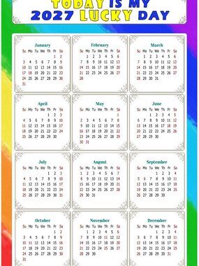 2027 Magnetic Calendar - Today is my Lucky Day - v043 5.25 x 8